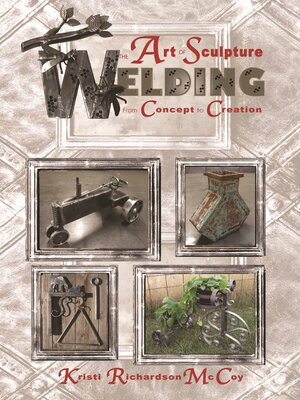 cover image of The Art of Sculpture Welding